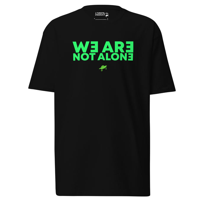 We are not Alone Tee
